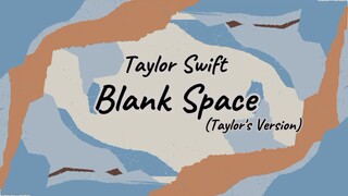 Taylor Swift - Blank Space(Taylor's Version) [Lyric]
