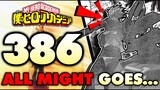 ALL MIGHT DOES WHAT!? ALL FOR ONE'S NIGHTMARE?? | My Hero Academia Chapter 386 Breakdown