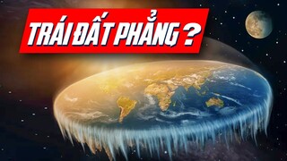 ĐIỀU GÌ XẢY RA NẾU TRÁI ĐẤT THỰC SỰ PHẲNG? (Góc Nhìn Mở Rộng)