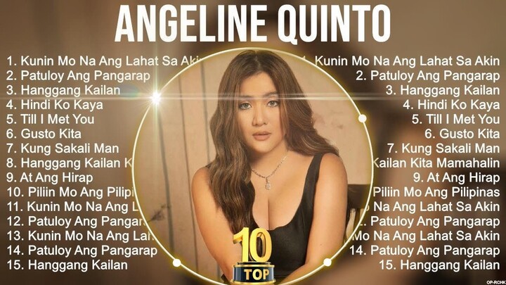 Angeline Quinto Greatest Hits ~ Best Songs Tagalog Love Songs 80's 90's Nonstop