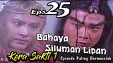 Kera Sakti 1 Episode 25 •Yisu Siluman Lipan • Alur Cerita Film 1996 sakti