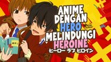 7 Anime Romance Dengan MC Selalu Melindungi Heroine