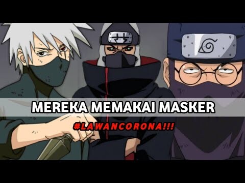 WASPADA CORONA! Inilah 9 SHINOBI yang memakai MASKER di dunia NARUTO