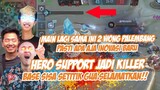 MMG KITA BER 3 NI SELALU CIPTAIN META BARU!! GW PAKE SUPPORT TTP JADI KILLER!!