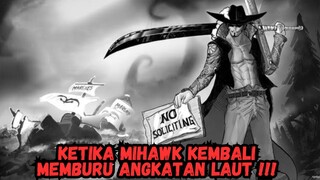 Mihawk Kembali Ke Profesi Sebelum Nya Setelah Keluar Dari Schibukai !!!