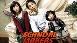 Scandal Makers [Tagalog Dubbed]