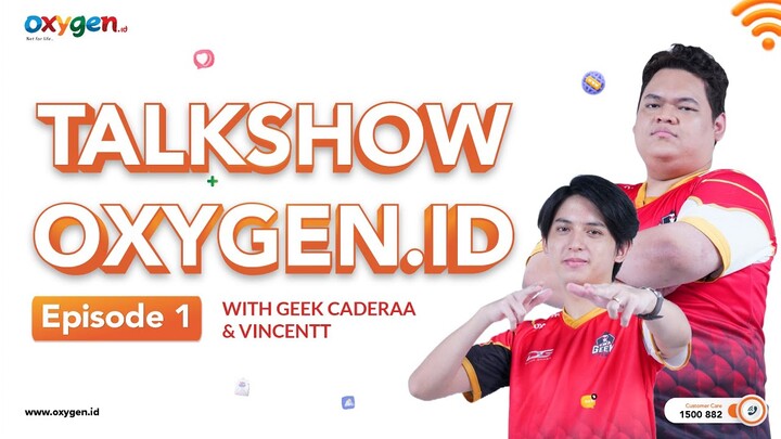 Talkshow Oxygen Eps. 1 with Caderaa & Vincentt