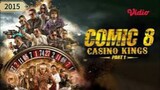 Comic 8 Casino King Part 1 (2015)