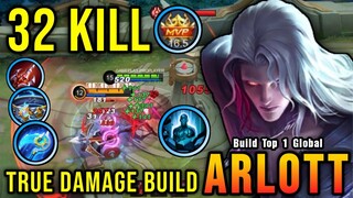 32 Kills!! Arlott True Damage Build (ONE HIT DELETE) - Build Top 1 Global Arlott ~ MLBB