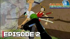 One Piece Romance Dawn - Episode 2 [Luffy & Zoro Baku hantam dengan Captain Pirates].