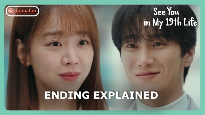Happy Ending | See You in My 19th Life Episode 12 Finale Ending Explained [ENG SUB]
