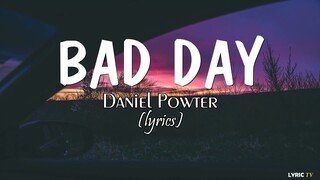 Bad day (lyrics) - Daniel Powter