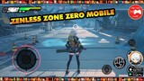 Zenless Zone Zero Mobile || FIRST GAMEPLAY - "GENSHIN IMPACT + HONKAI IMPACT 3RD" || Thư Viện Game