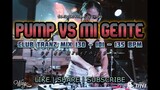 PUMP VS MI GENTE - Valentino Khan & Vai lerng | DJ MJ [ PARTY BREAK ] 130-101-130 BPM