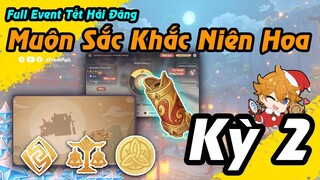 Sự kiện Muôn Sắc Khắc Niên Hoa - Kỳ 2 | Tết Hải Đăng Genshin Impact | Xoay 2 Linh kiện luôn