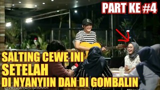 CEWE INI SALTING DAN BAPER, DI NYANYIIN DAN DI GOMBALIN PENGAMEN INI #SINGINPUBLIC PART #4