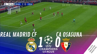 REAL MADRID vs. OSASUNA [1-0] • CHAMPIONS LEAGUE HIGHLIGHTS Simulacion & Recreacion de VideoJuego