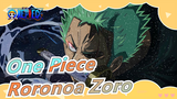 [ONE PIECE]Feel the difference of Zoro from two years ago|Roronoa Zoro/two years later/mixed editing