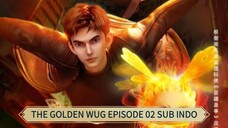 The Golden Wug Eps 2 Sub Indo