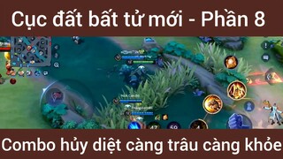 Cục đất bất tử mới combo trâu bò #8