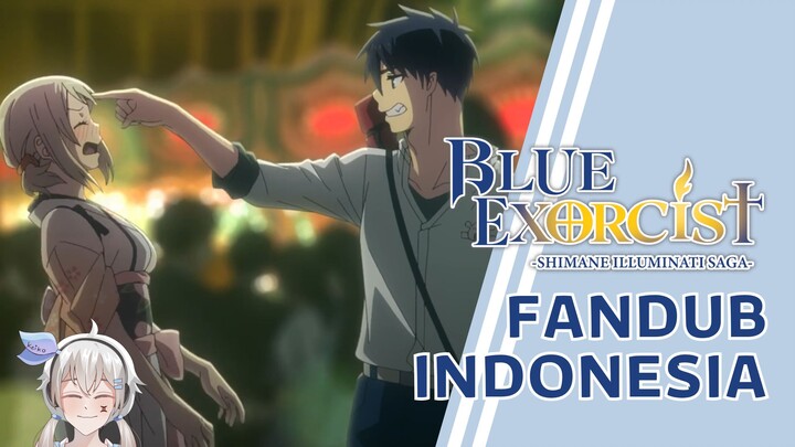 Menarilah Denganku - Ao no Exorcist S3 Episode 3 【FANDUB INDONESIA】