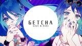 【初音ミク & GUMI】GETCHA!【Giga & KIRA】