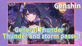 General Thunder Thunder and storm passed