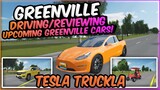 DRIVING/REVIEWING UPCOMING GREENVILLE CARS! || TRUCKLA?! || Greenville ROBLOX
