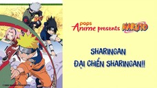 Naruto Tập 82 - Sharingan Đại Chiến Sharingan!!