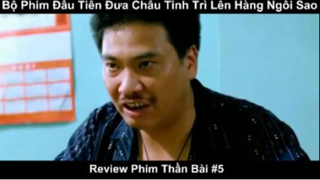 Review Phim Đỗ Thánh Châu Tinh Trì - Phim đầu tiên giúp Châu Tinh Trì nổi tiếng phần 5