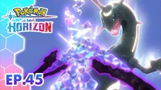 EP45 Pokemon Horizons (Dub Indonesia) 720p