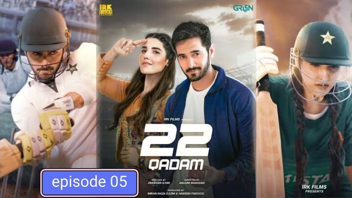 22_Qadam_|_Episode_05_|_Wahaj_Ali_|_Hareem_Farooq_