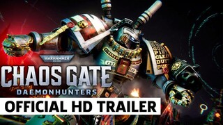 Warhammer 40,000: Chaos Gate Daemonhunters Official Trailer | Warhammer Skulls 2022