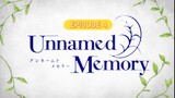 Unnamed memory EPISODE 04 Sub Indo