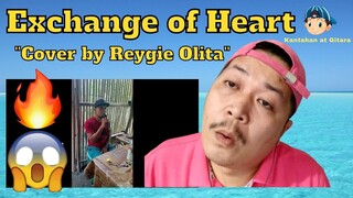 Exchange of Heart "Cover by Reygie Olita" Reaction Video 😲