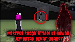 Misteri Sosok Hitam Di Bawah Jembatan Quarry - Sakura School Simulator