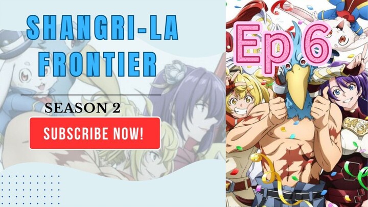 shangri la frontier season 2 episode 6 hindi