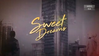 Sweet Dreams episode 03