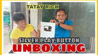 TATAY RICK:SILVER PLAY BUTTON UNBOXING