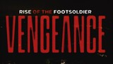 Rise Of The Footsoldier Vengeance (2023)