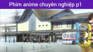 Phim anime chuyên nghiệp p1