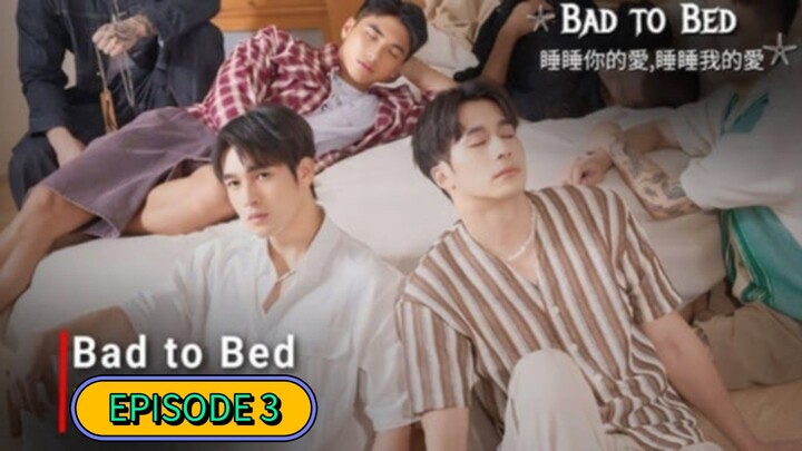 🇹🇼 [2024] BAD TO BED | EPISODE 3