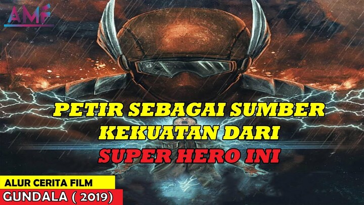 AKSI SUPERHERO DARI INDONESIA | ALUR CERITA FILM GUNDALA