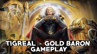 TIGREAL - GOLD BARON SKIN GAMEPLAY PART 2 - MLBB