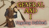 General And I Ep 46 Tagalog Dubbed