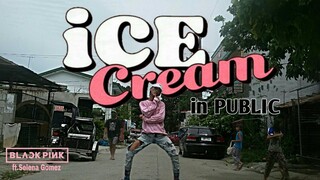 [KPOP IN PUBLIC]BLACKPINK - 'Ice Cream(ft.Selena Gomez)DANCE COVERbyMar Ravelo|Philippines