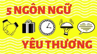 5 NGÔN NGỮ YÊU THƯƠNG