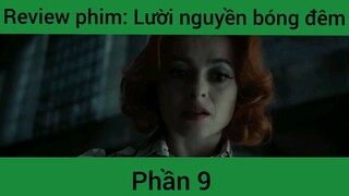 Review phim: Lười nguyền bóng đêm phần 9