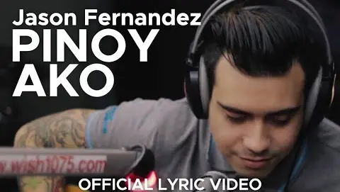 PINOY AKO a cover by JASON FERNANDEZ (Official Lyric Video) .
