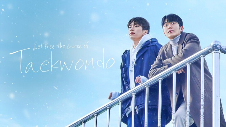 Let Free the Curse of Taekwondo Episode 5 English Subtitle